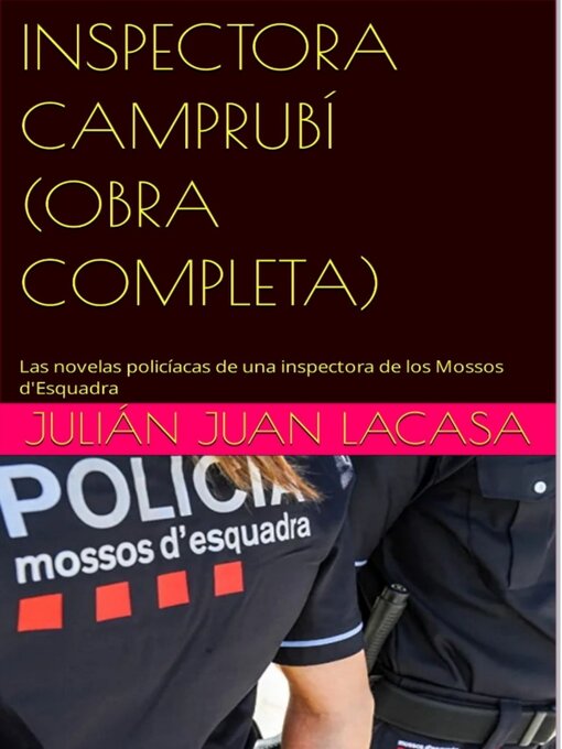 Title details for INSPECTORA CAMPRUBÍ LAS SEIS NOVELAS by Julián Juan Lacasa - Available